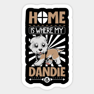 Home is with my Dandie Dinmont Terrier Sticker